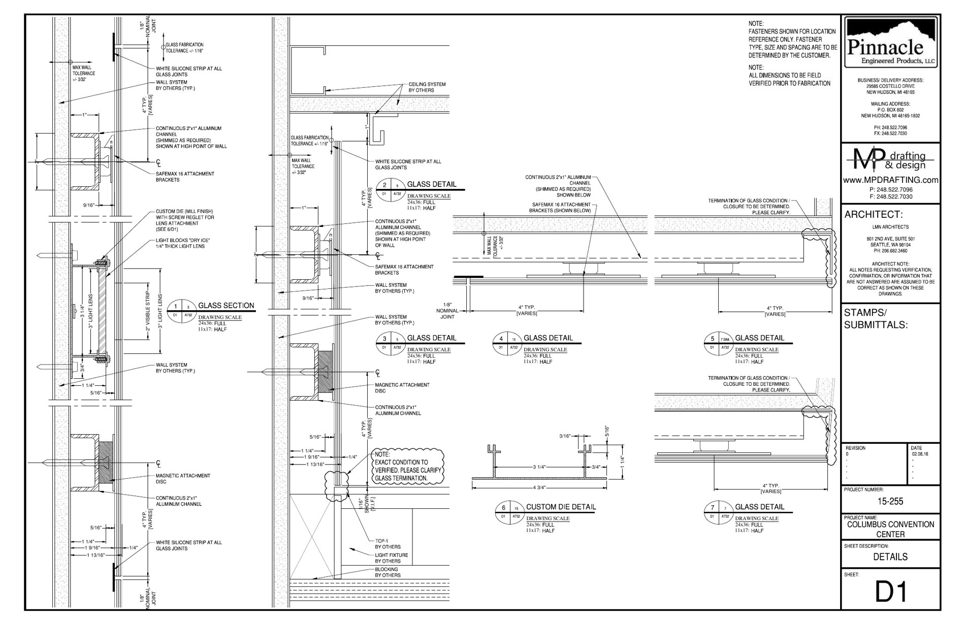 Node wall shop drawings, sheet D1 details MP Drafting shop drawing sheet D1 with the glass section, the continuous 2 by 1 aluminum channel, SafeMax 16 attachment brackets, magnetic attachment disc, and the custom die for the light lens